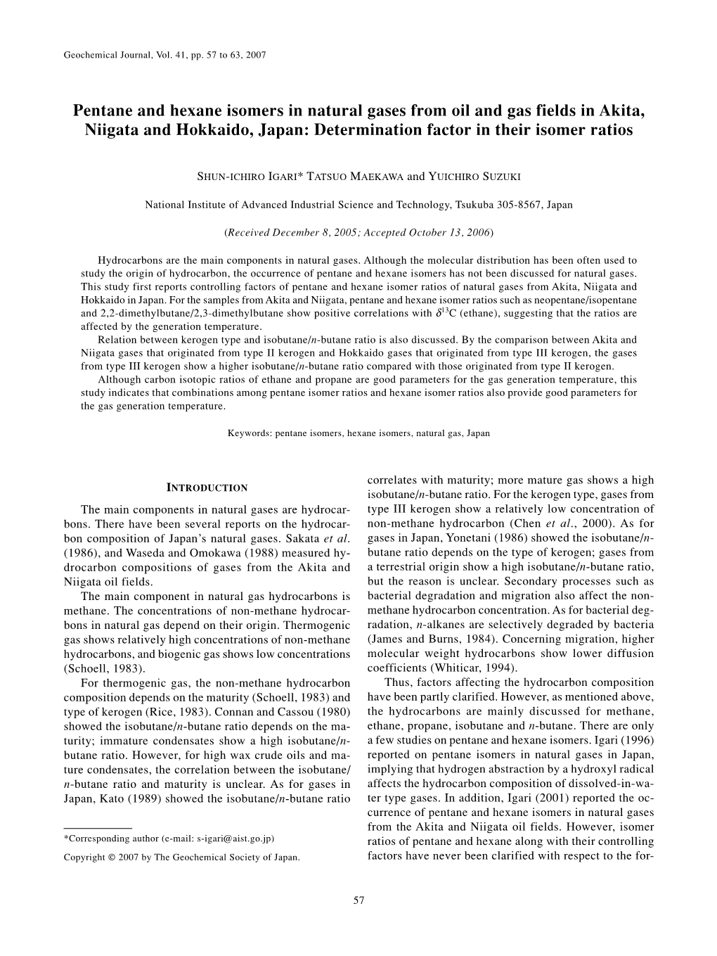 Pentane and Hexane Isomers in Natural Gases from Oil and Gas Fields in Akita, Niigata and Hokkaido, Japan: Determination Factor in Their Isomer Ratios