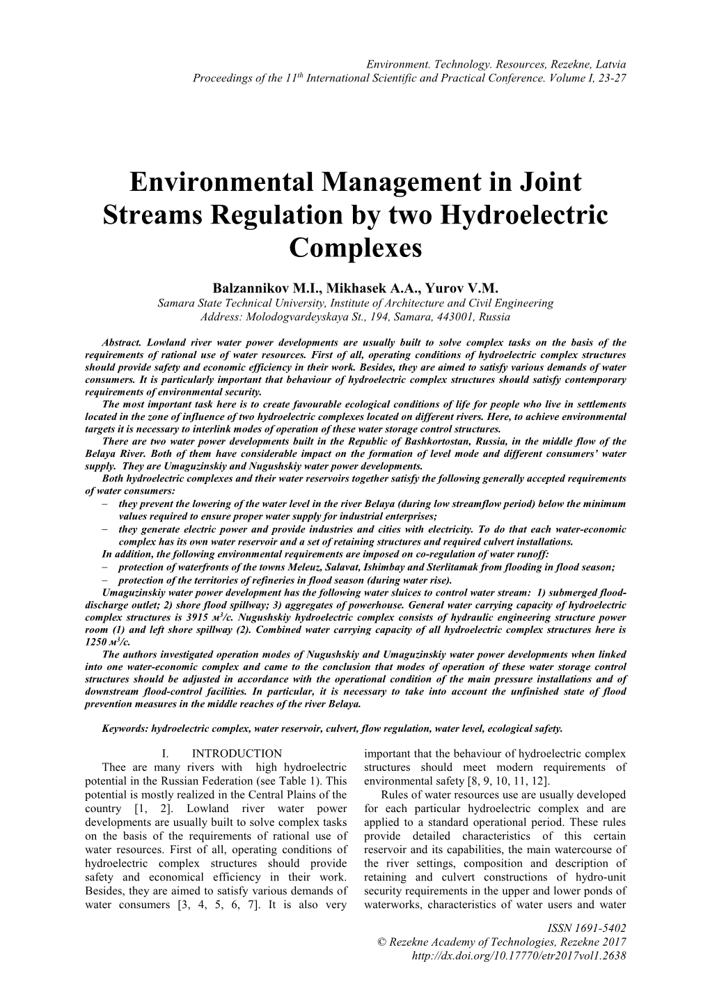 Environmental Management in Joint Streams Regulation by Two Hydroelectric Complexes