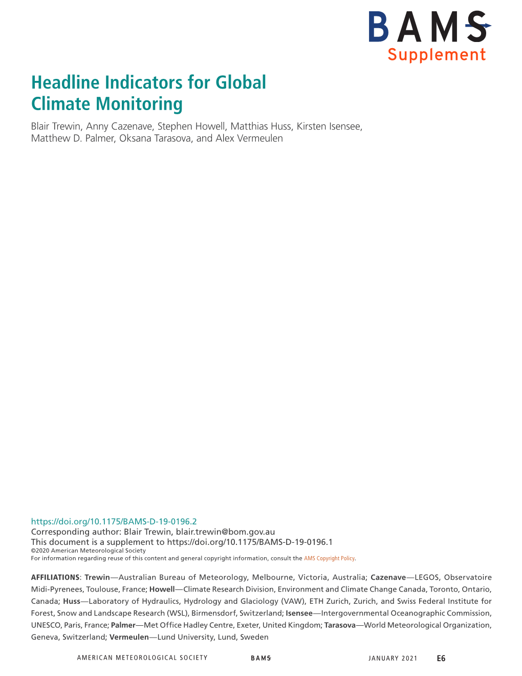 Headline Indicators for Global Climate Monitoring Blair Trewin, Anny Cazenave, Stephen Howell, Matthias Huss, Kirsten Isensee, Matthew D