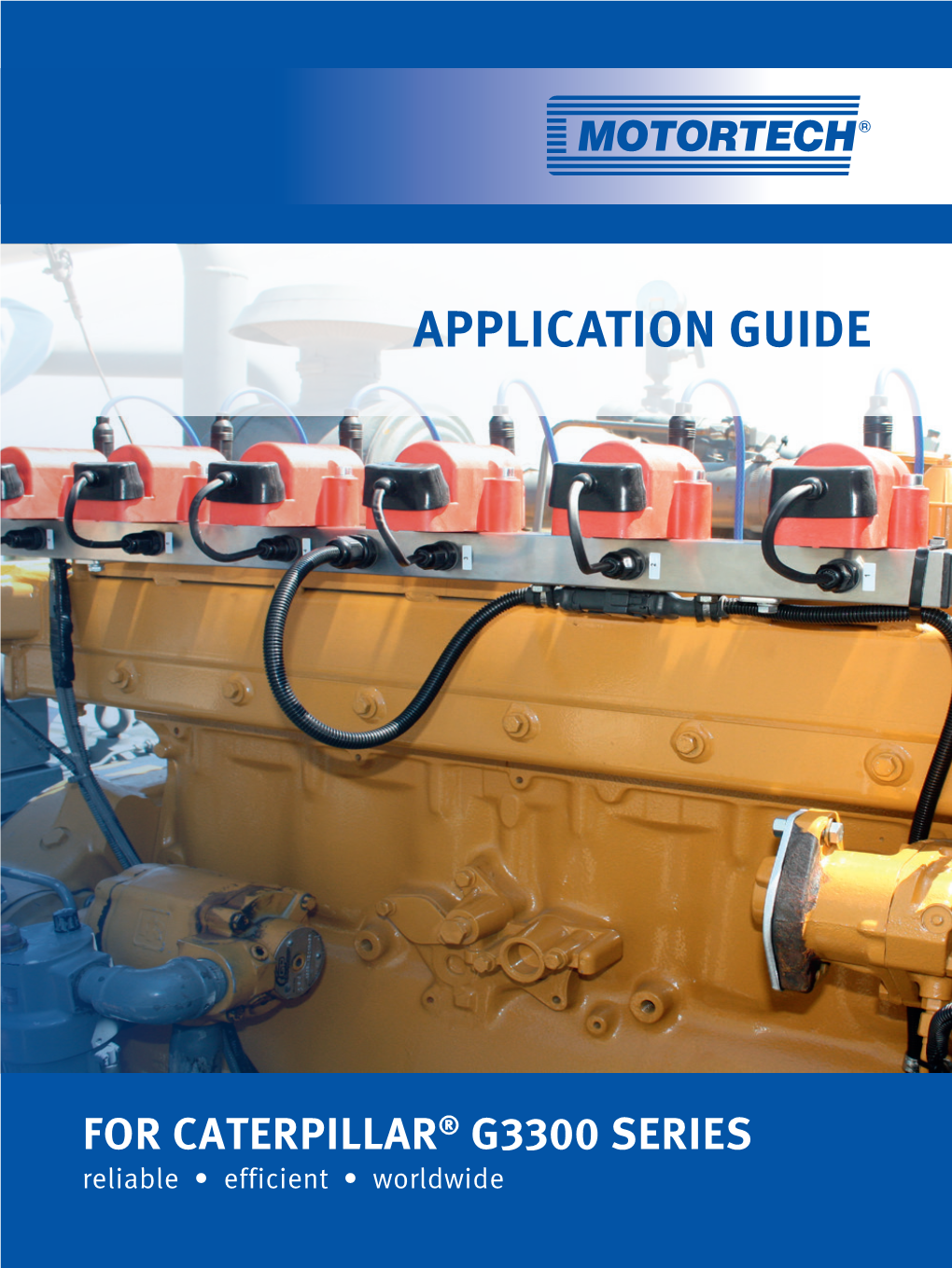 Application Guide for CATERPILLAR G3300 Series and Are Used for Reference Purposes Only