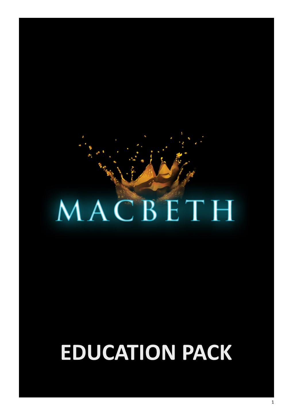 Macbeth Education Pack 2019