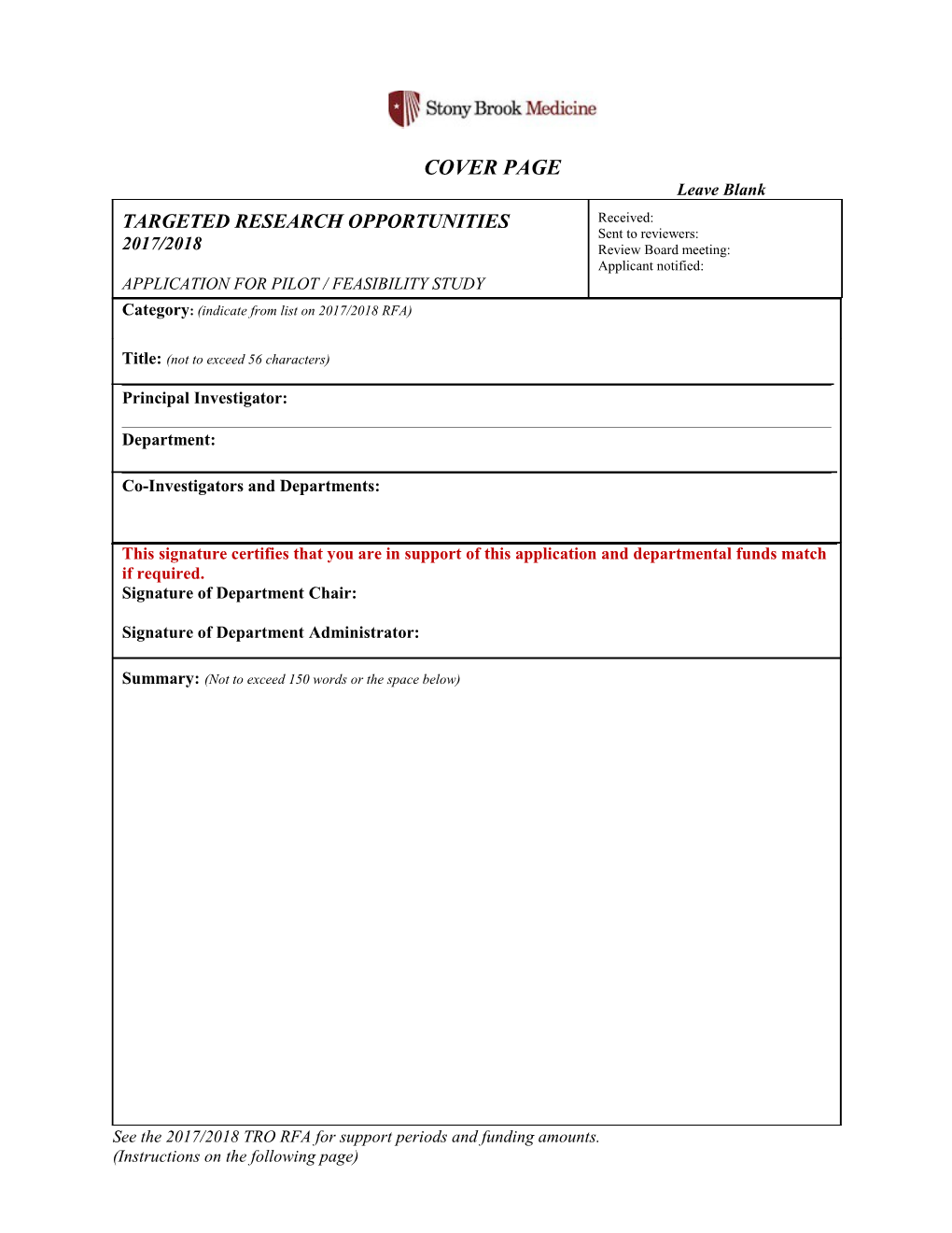 See the 2017/2018 TRO RFA for Support Periods and Funding Amounts