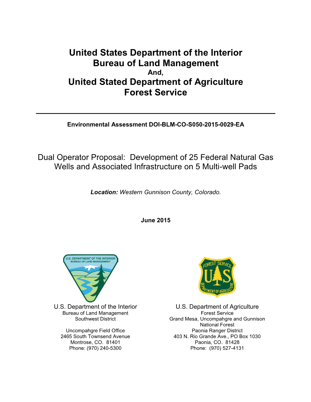 United States Department of the Interior Bureau of Land Management And, United Stated Department of Agriculture Forest Service