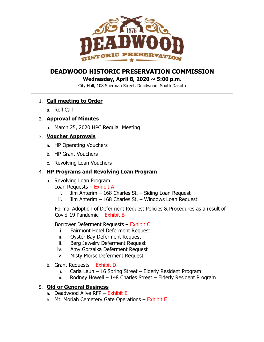 DEADWOOD HISTORIC PRESERVATION COMMISSION Wednesday, April 8, 2020 ~ 5:00 P.M