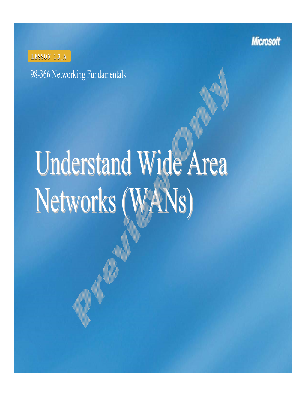 Understand Wide Area Networks (Wans)