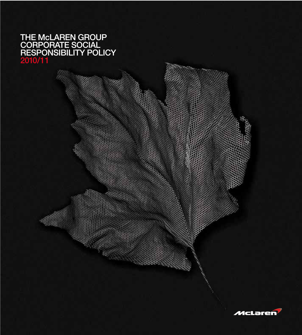 THE Mclaren GROUP CORPORATE SOCIAL RESPONSIBILITY POLICY 2010/11