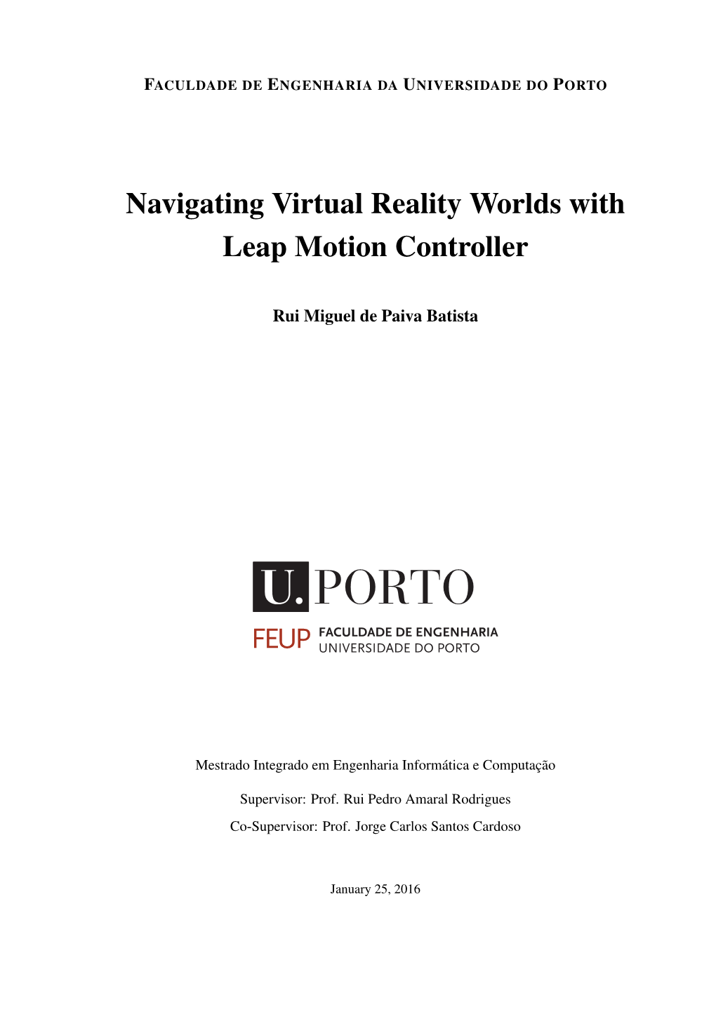 Navigating Virtual Reality Worlds with Leap Motion Controller