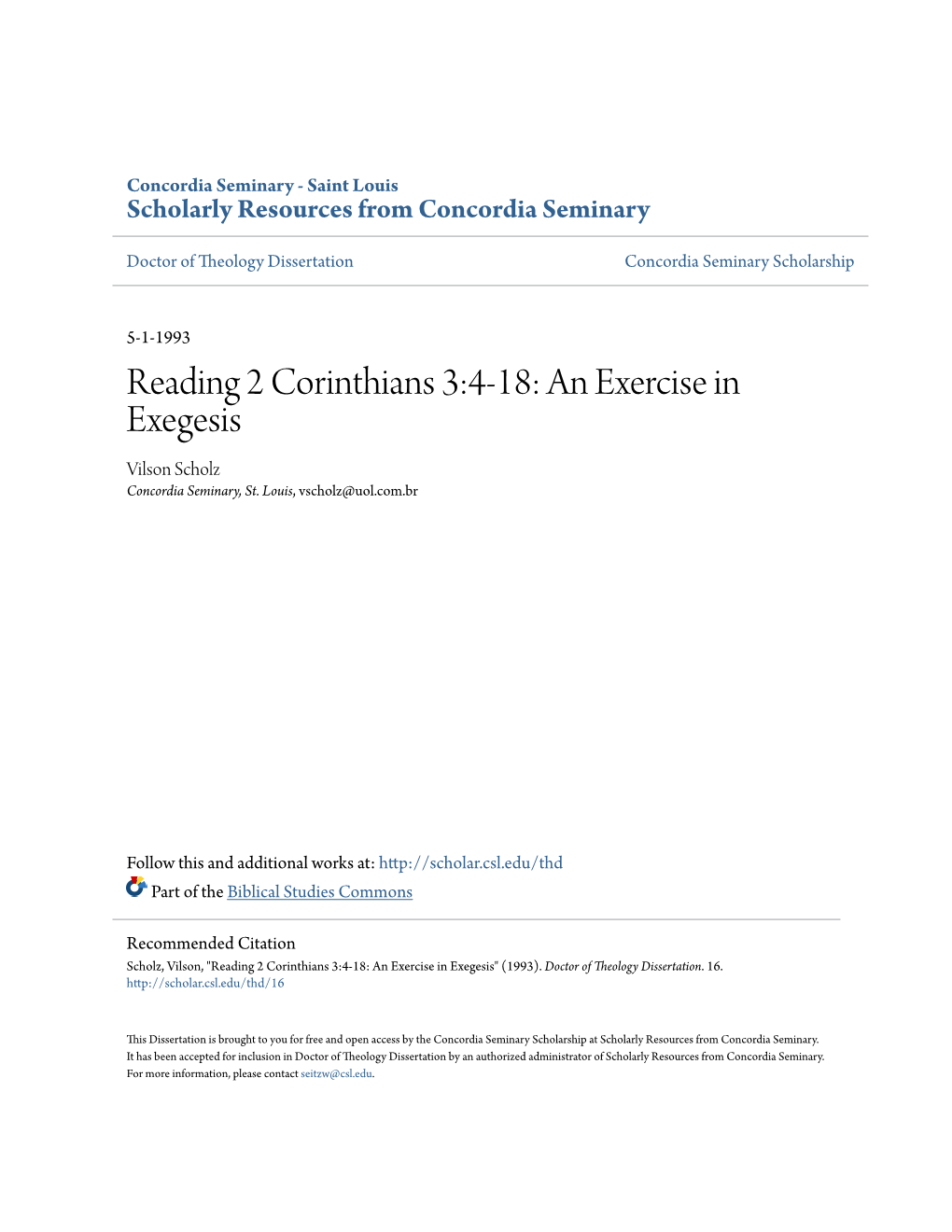 Reading 2 Corinthians 3:4-18: an Exercise in Exegesis Vilson Scholz Concordia Seminary, St