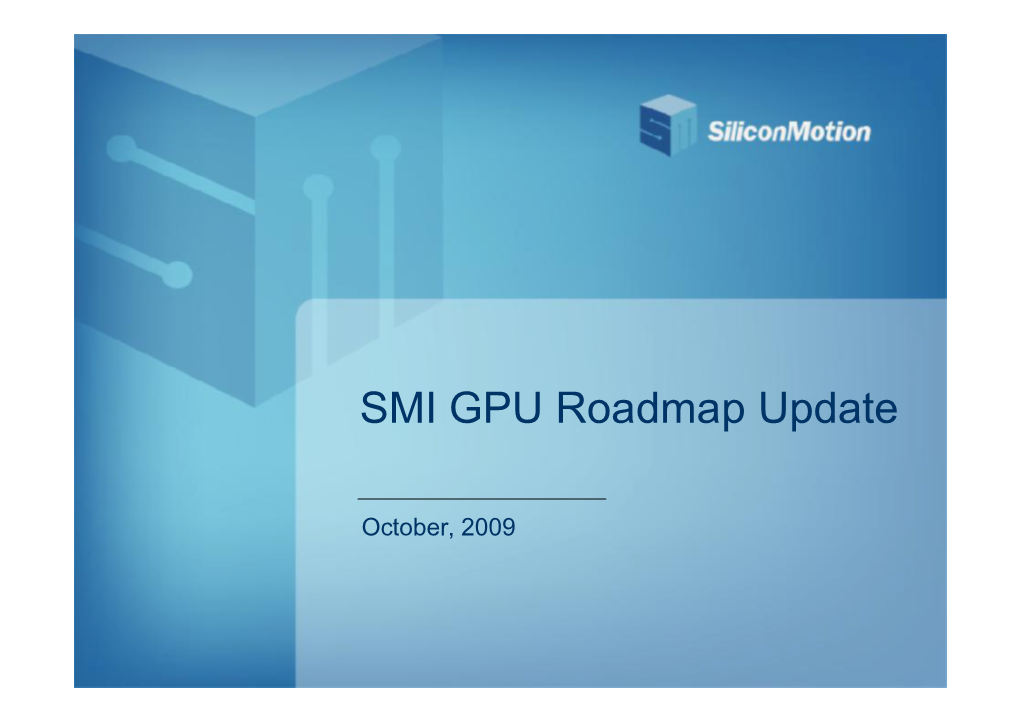 SMI GPU Roadmap Update