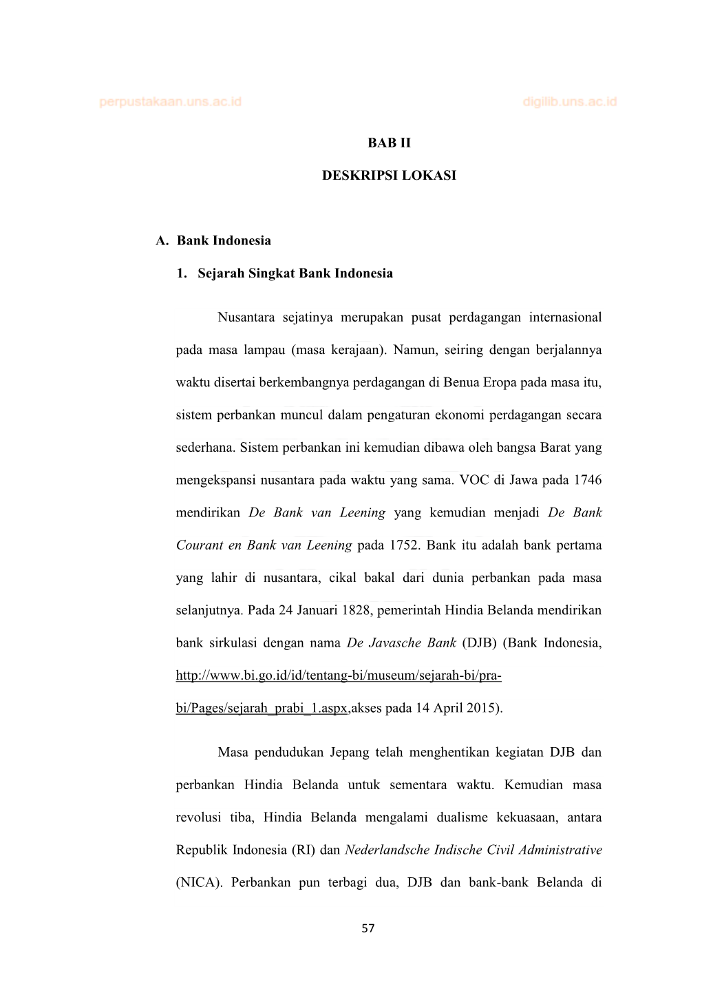 BAB II DESKRIPSI LOKASI A. Bank Indonesia 1. Sejarah Singkat Bank