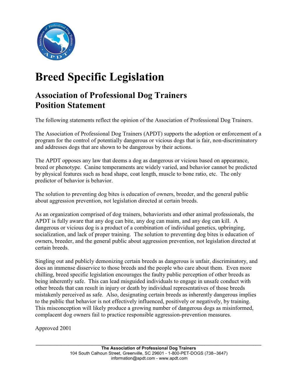 Breed Specific Legislation Association of Professional Dog Trainers Position Statement