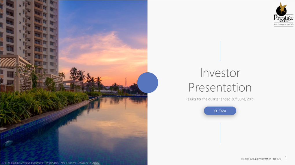 Investor Presentation Results for the Quarter Ended 30Th June, 2019