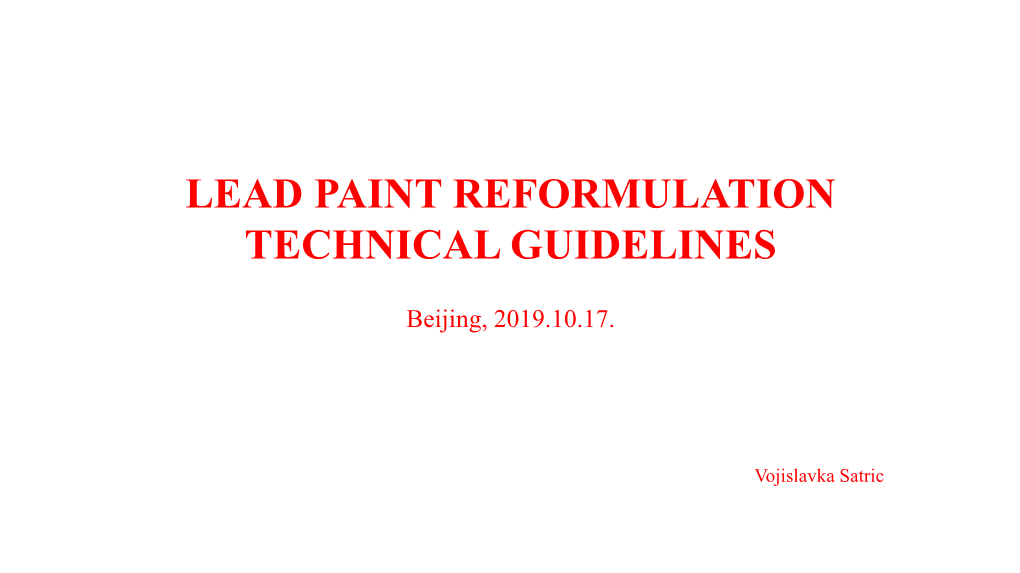 Lead Paint Reformulation Technical Guidelines