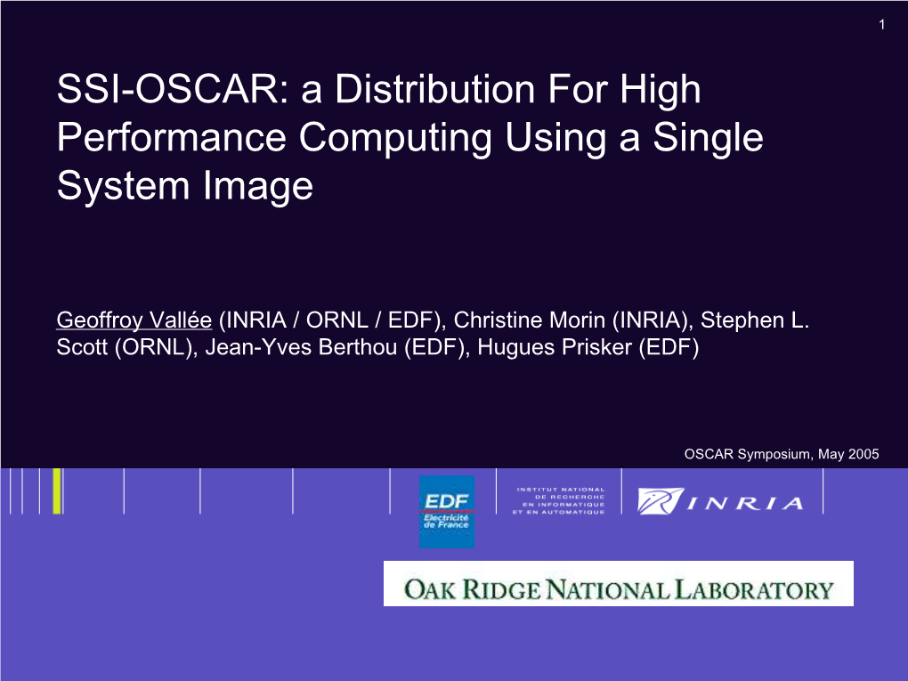 SSI-OSCAR: a Distribution for High Performance Computing Using a Single System Image