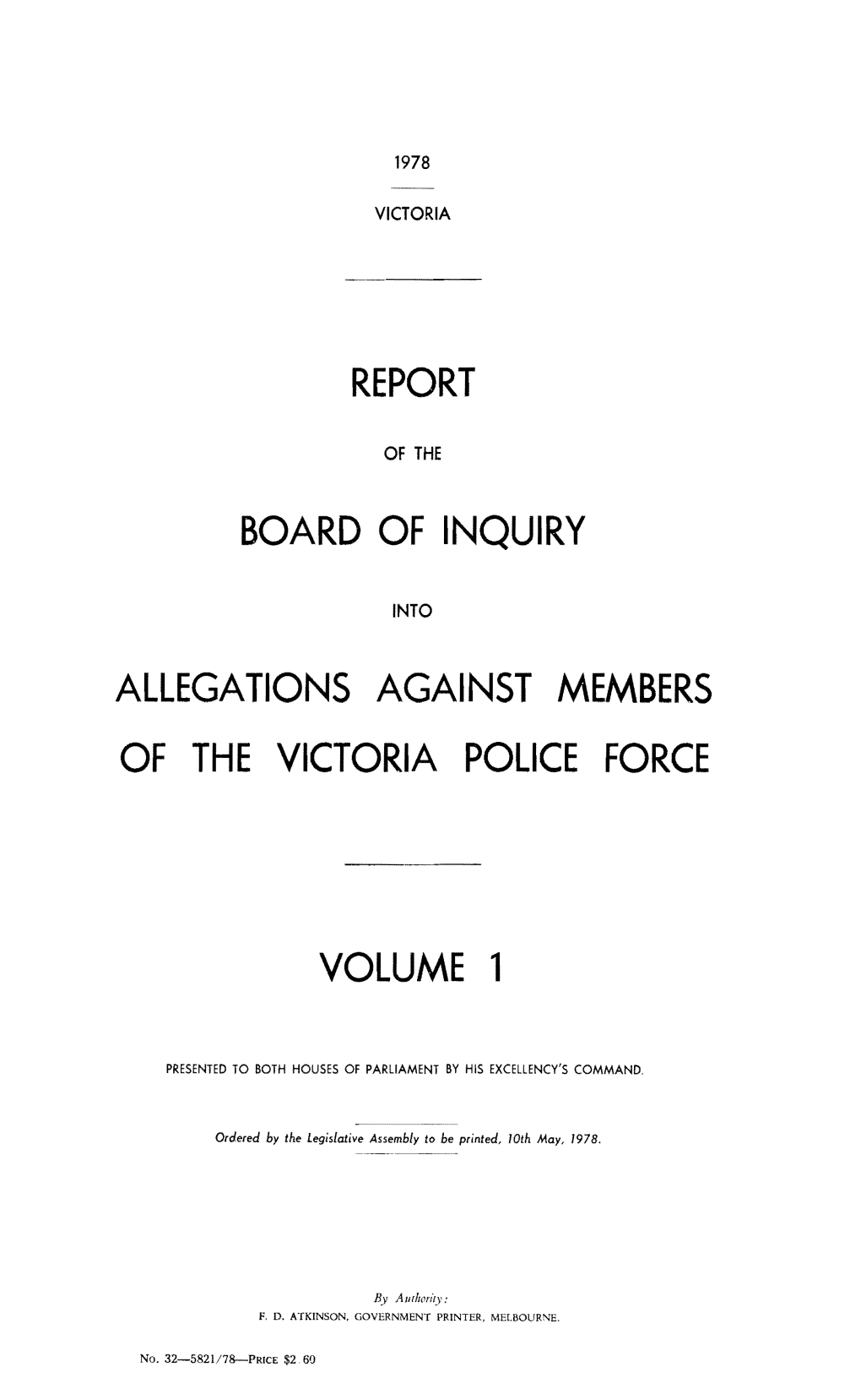 Report Board of Inquiry Allegations Against Members of the Victoria Police Force Volume 1