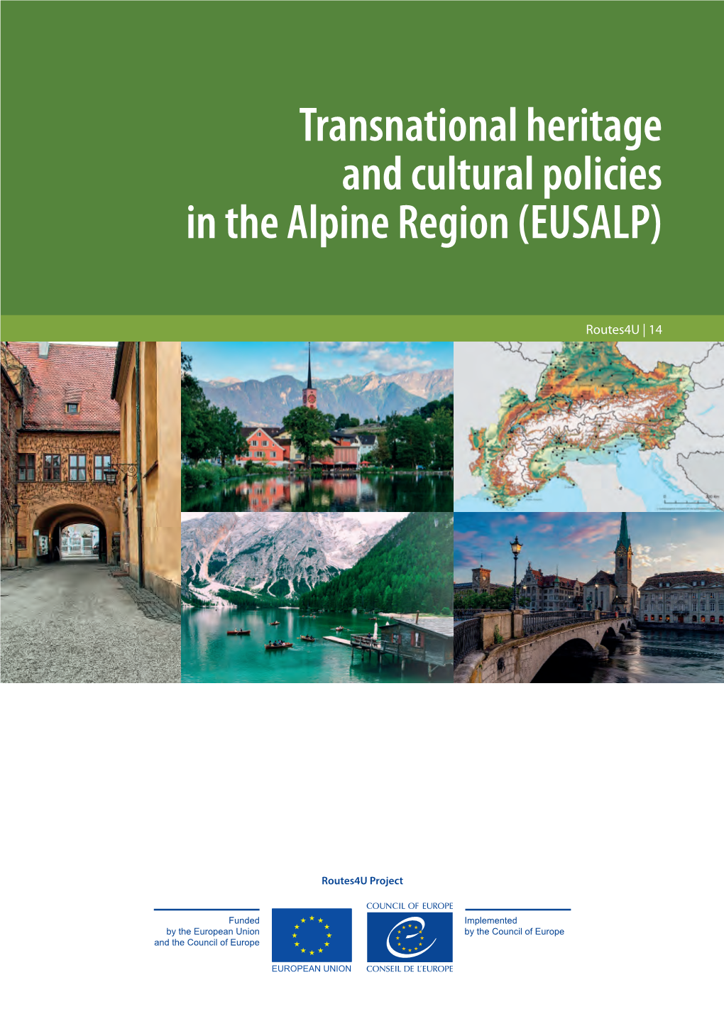 Transnational Heritage and Cultural Policies in the Alpine Region (EUSALP)