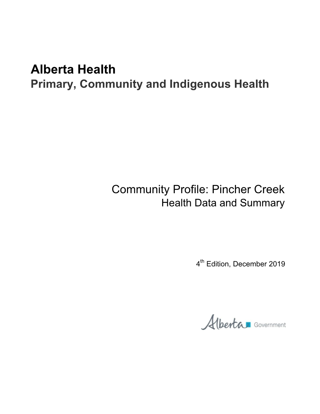 Pincher Creek, Health Data and Summary, 4Th Edition