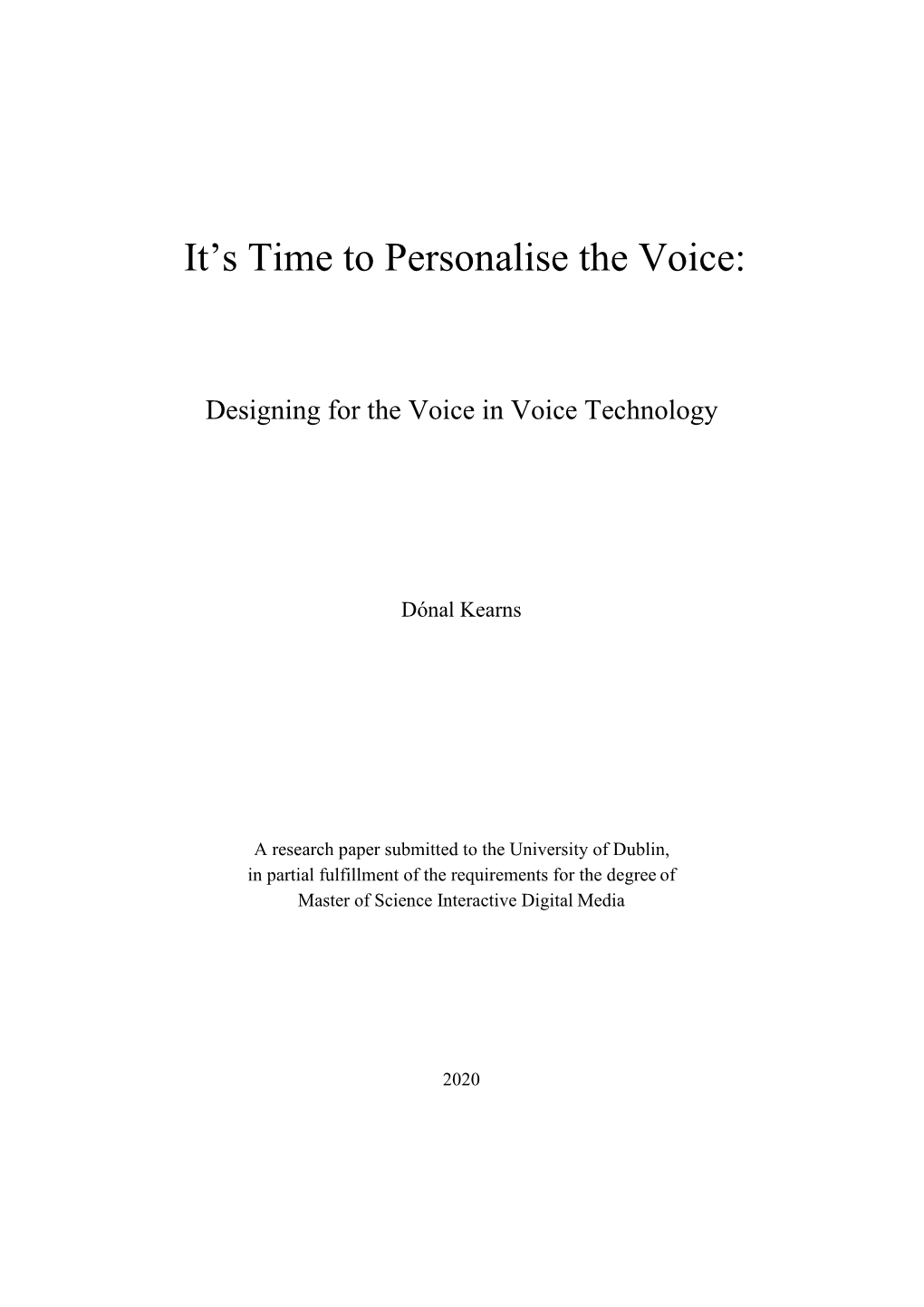 It's Time to Personalise the Voice