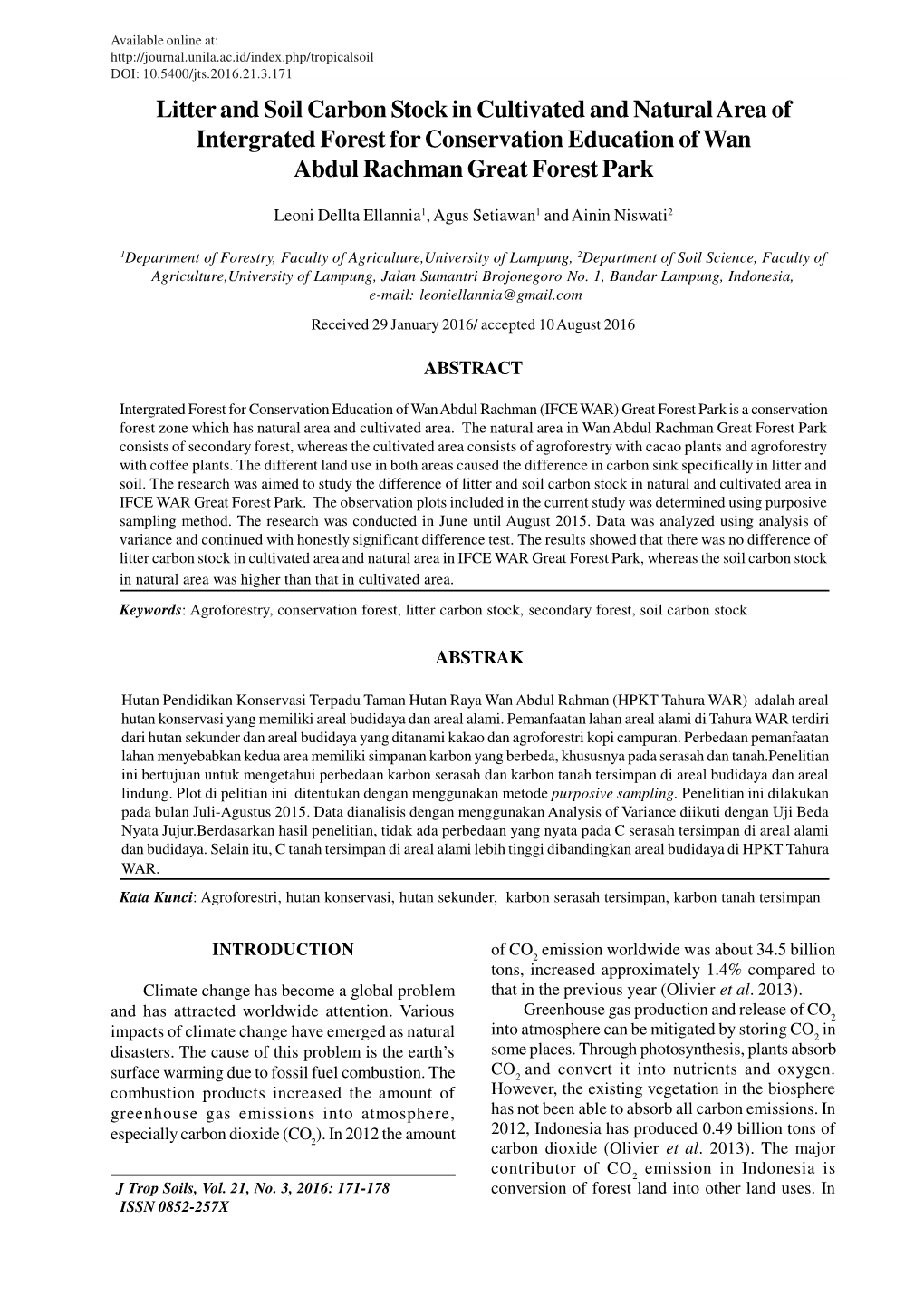 Litter and Soil Carbon Stock in Cultivated and Natural Area of Intergrated Forest for Conservation Education of Wan Abdul Rachman Great Forest Park