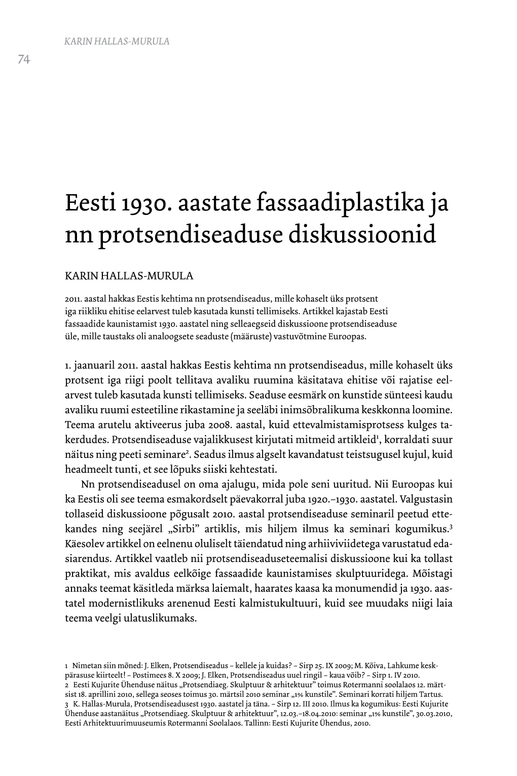 Eesti 1930. Aastate Fassaadiplastika Ja Nn Protsendiseaduse Diskussioonid