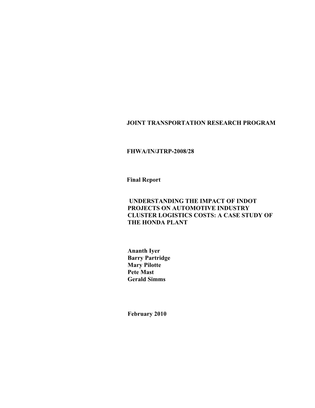 Understanding the Impact of Indot Projects on Automotive Industry Cluster Logistics Costs: a Case Study of the Honda Plant