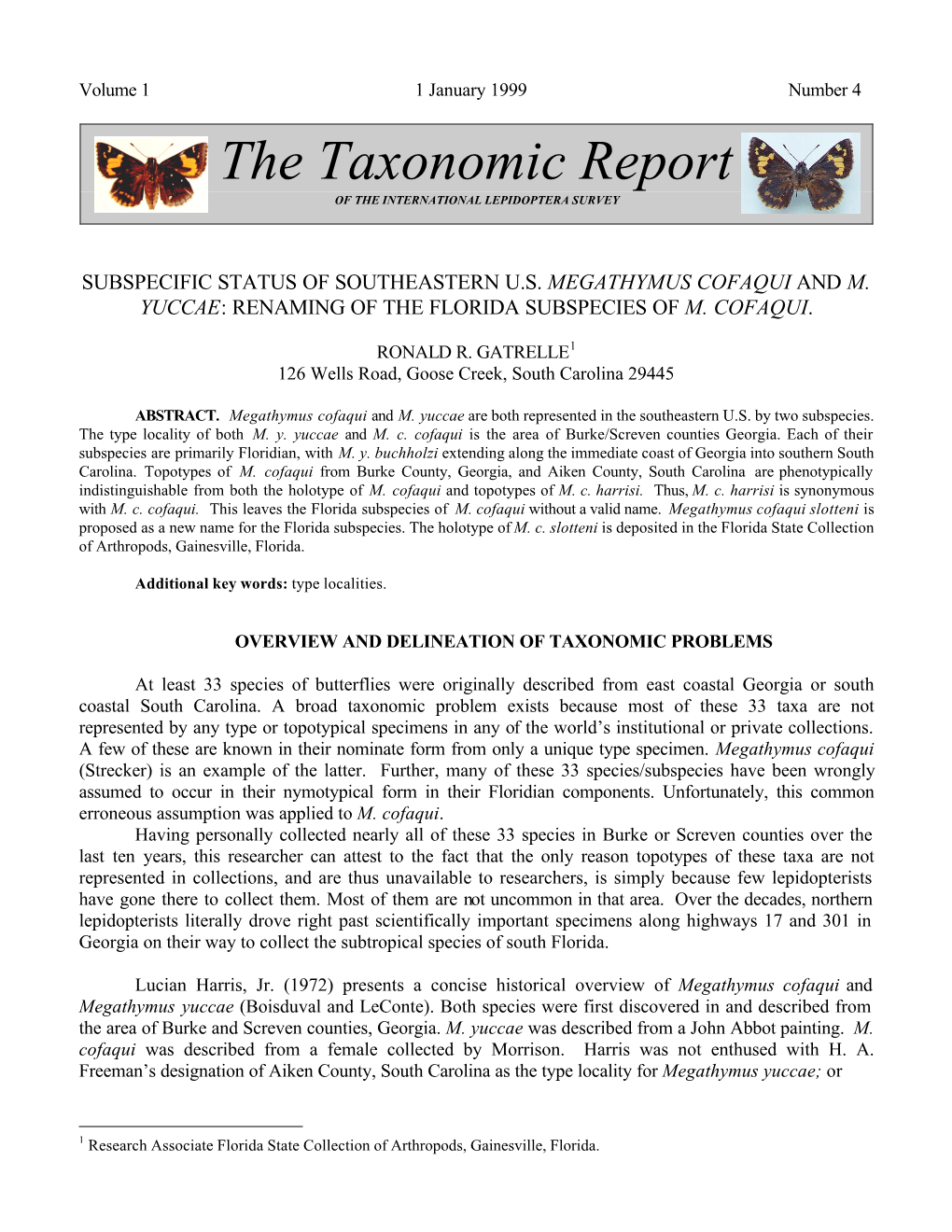 The Taxonomic Report of the INTERNATIONAL LEPIDOPTERA SURVEY