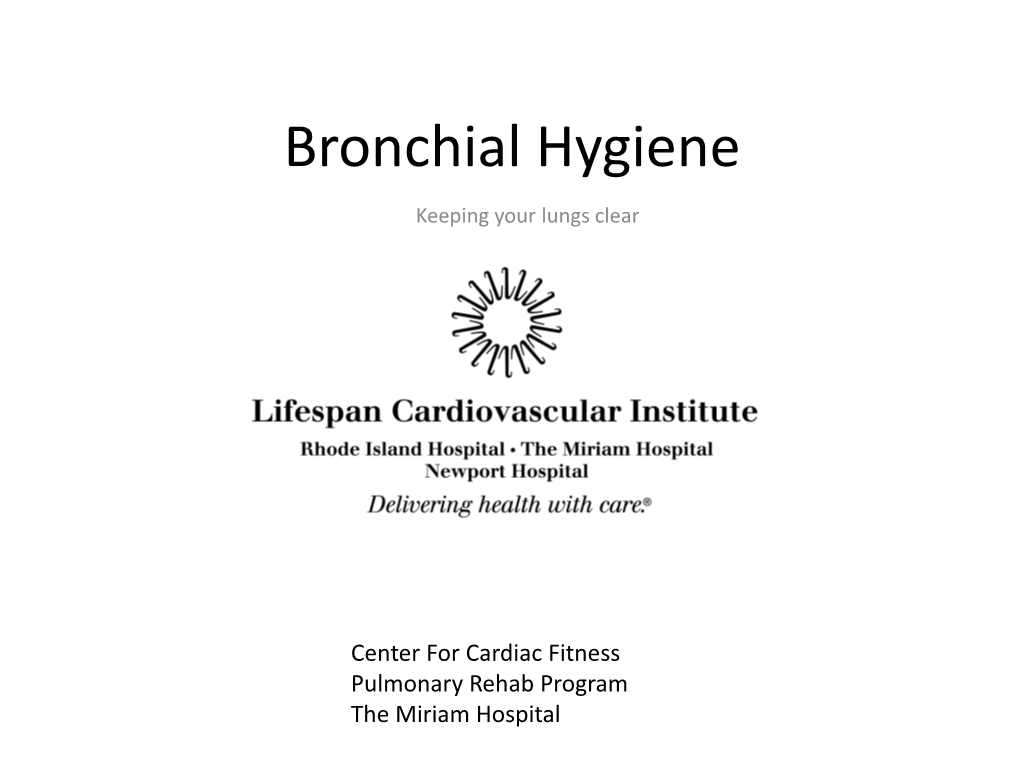 Bronchial Hygiene