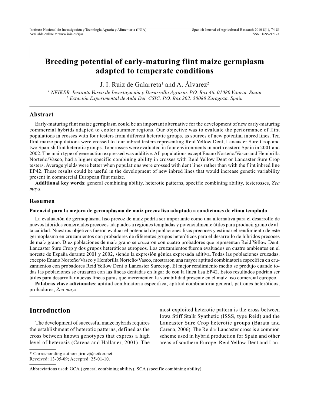 Breeding Potential of Early-Maturing Flint Maize Germplasm Adapted to Temperate Conditions J