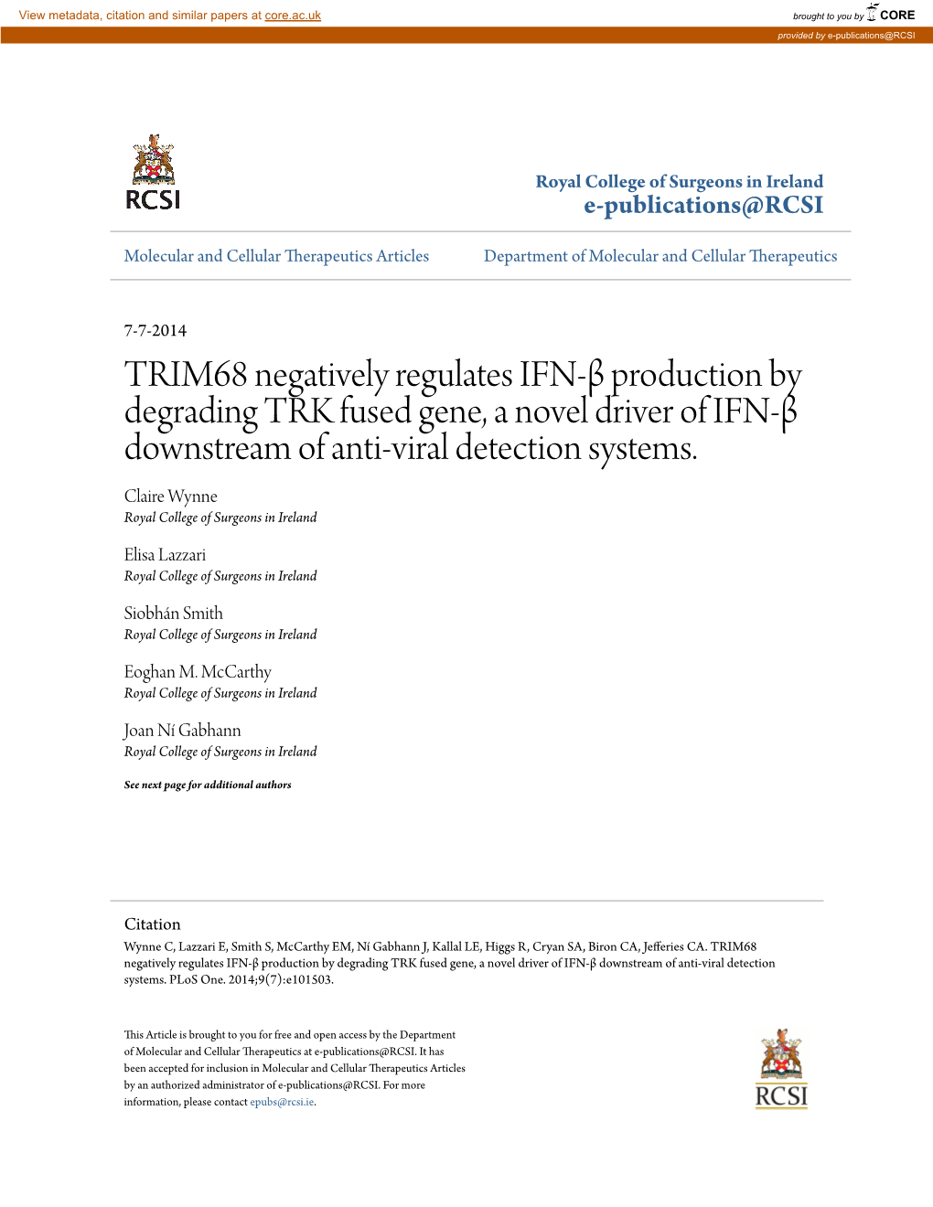 TRIM68 Negatively Regulates IFN-Β Production by Degrading TRK Fused Gene, a Novel Driver of IFN-Β Downstream of Anti-Viral Detection Systems