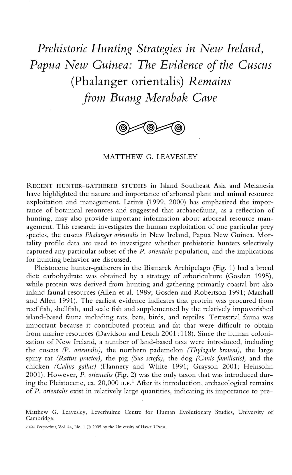 Prehistoric Hunting Strategies in New Ireland, Papua New Guinea: the Evidence of the Cuscus (Phalanger Orientalis) Remains from Buang Merabak Cave