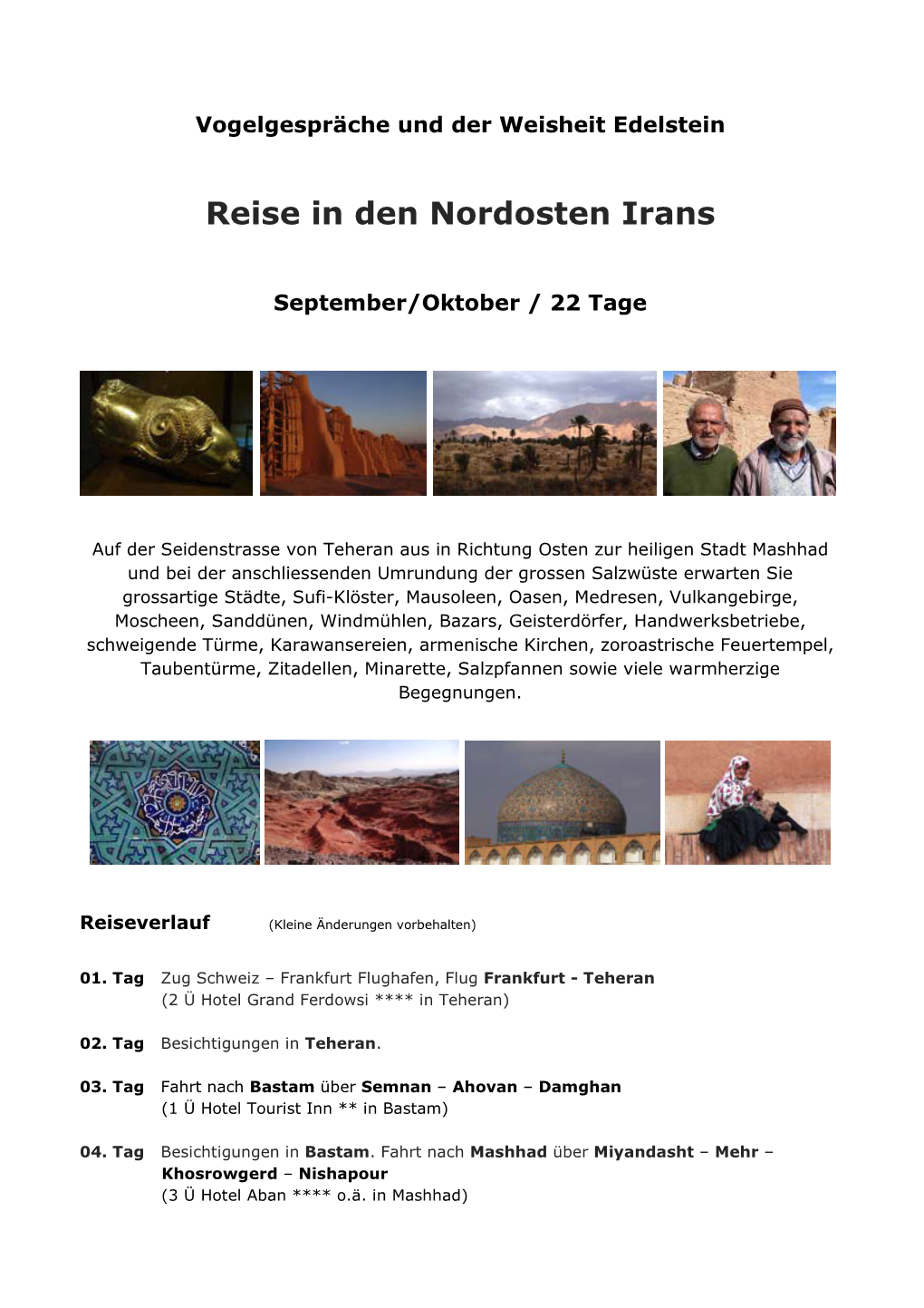 Reise in Den Nordosten Irans