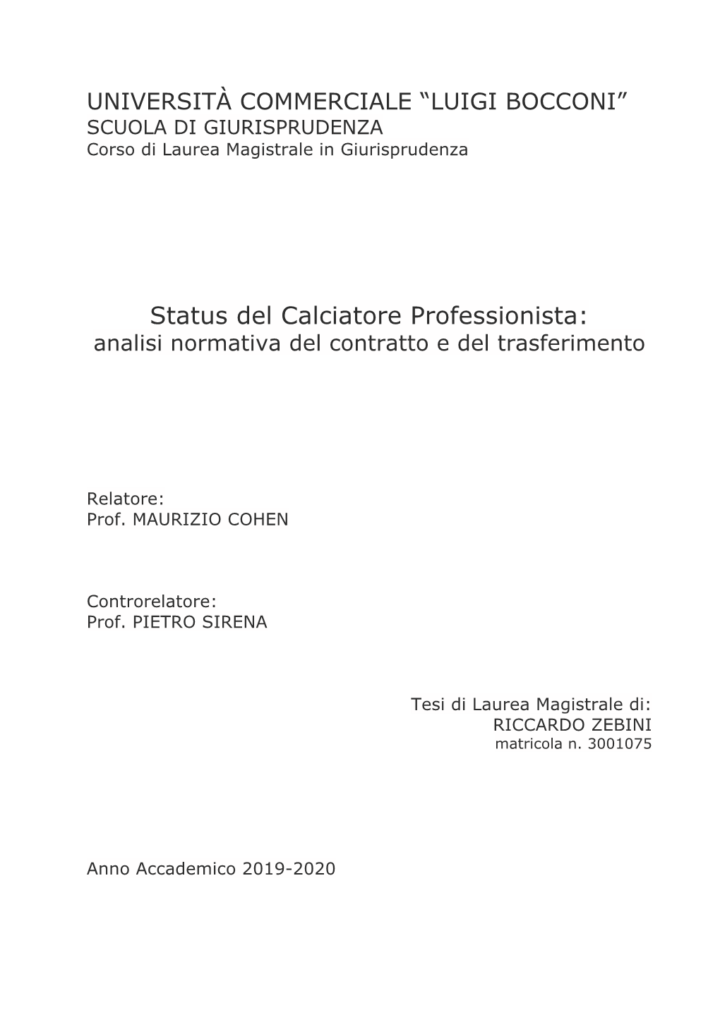 Status Del Calciatore Professionista: Analisi Normativa Del Contratto E Del Trasferimento