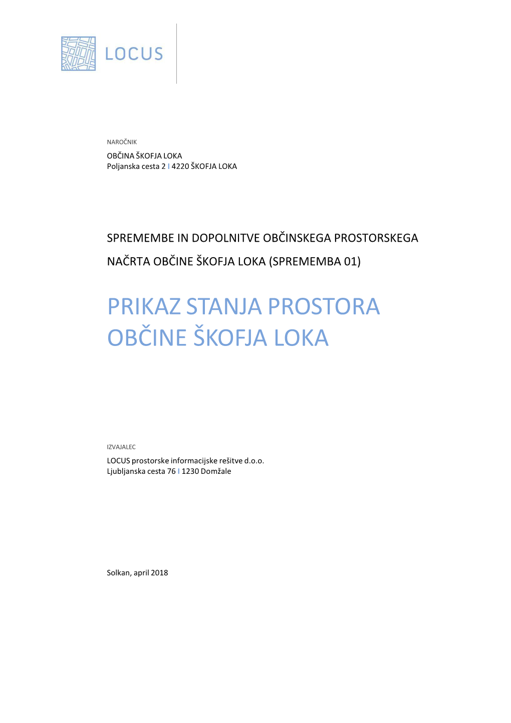 Prikaz Stanja Prostora Občine Škofja Loka