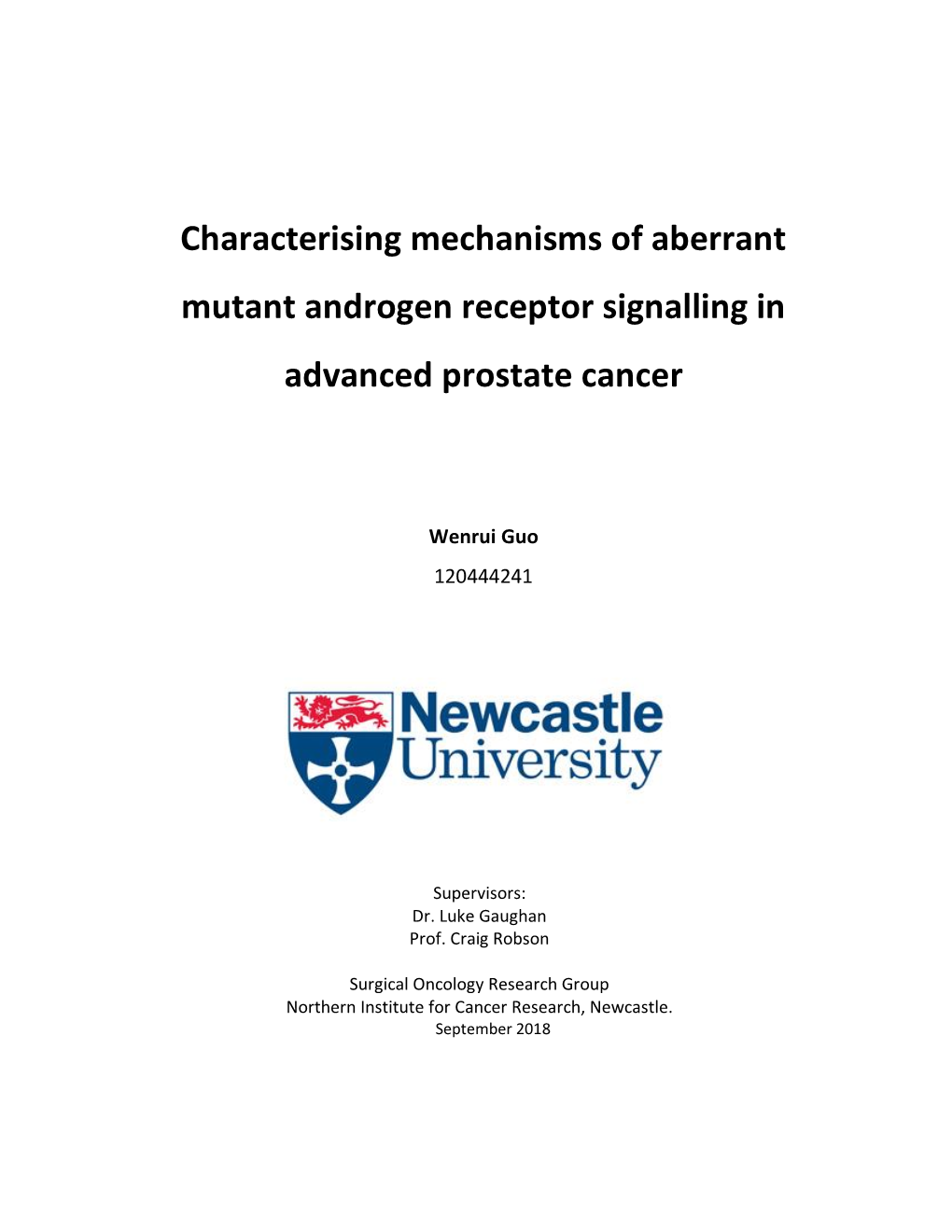 Characterising Mechanisms of Aberrant Mutant Androgen Receptor Signalling in Advanced Prostate Cancer