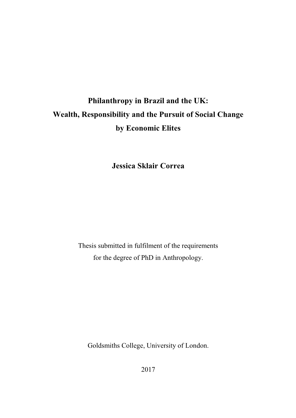 Philanthropy in Brazil and the UK: Wealth, Responsibility and the Pursuit of Social Change by Economic Elites