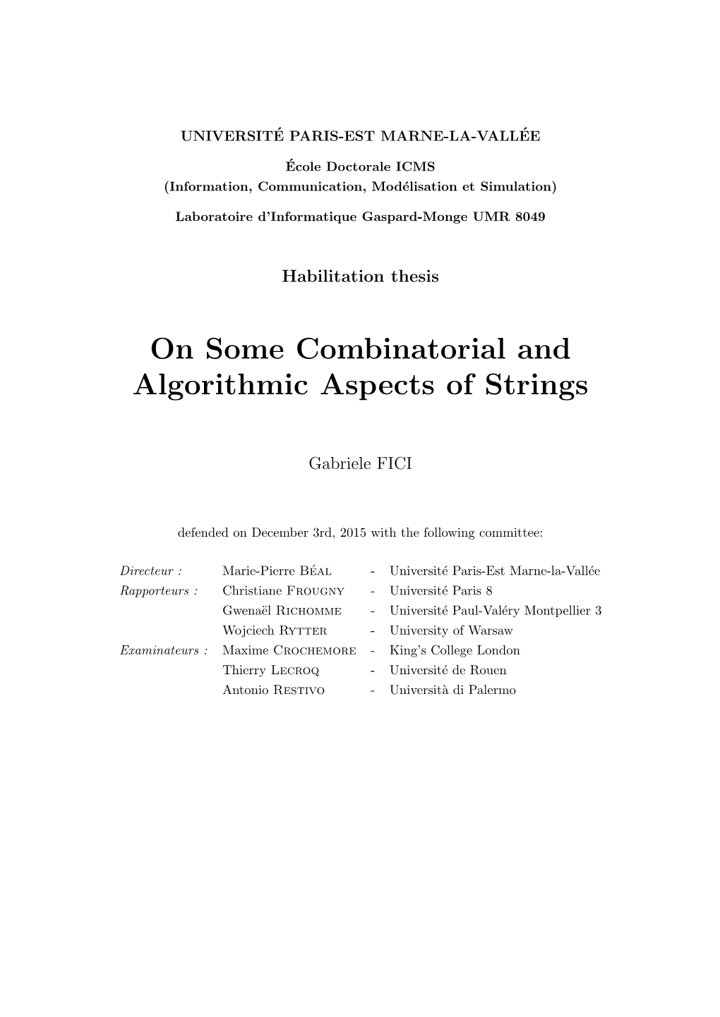 On Some Combinatorial and Algorithmic Aspects of Strings
