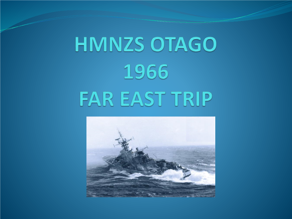 Hmnzs Otago 1964-65 Far East Trip
