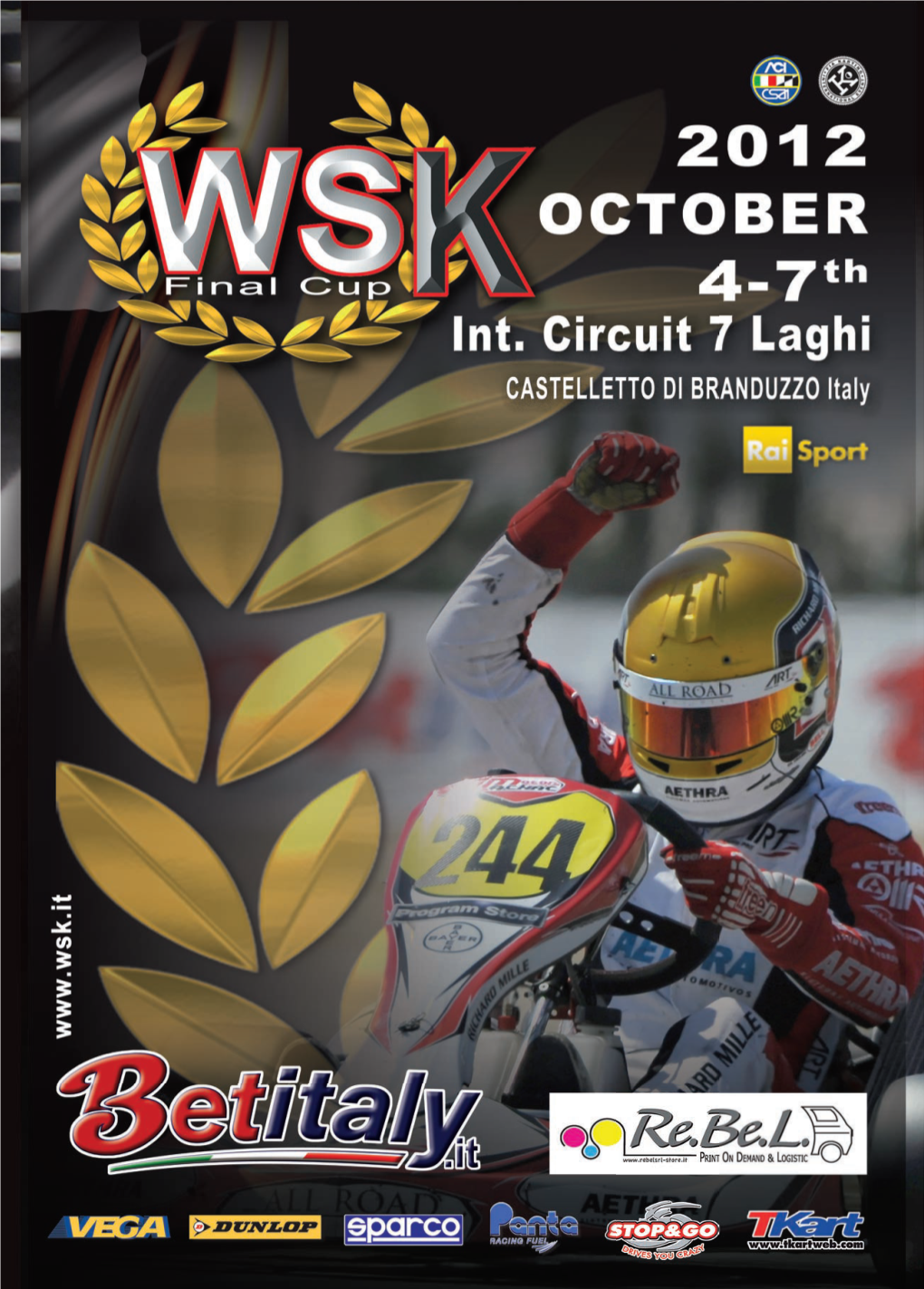 Ça Va Sans Dire... As All WSK Races, the Final