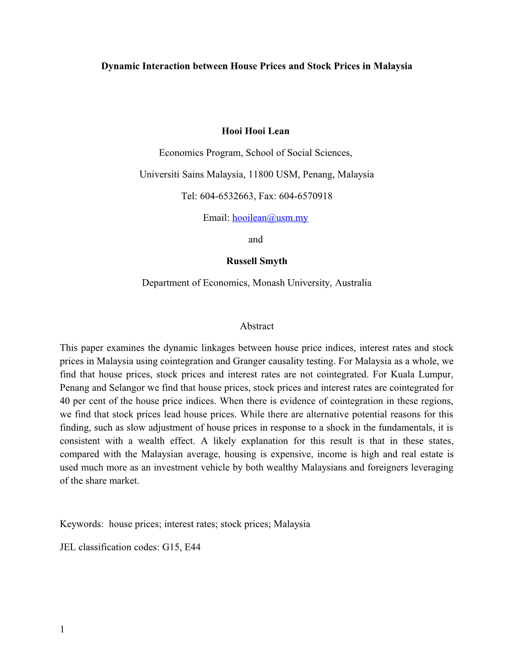 Dynamic Interaction Between House Prices and Stock Prices in Malaysia