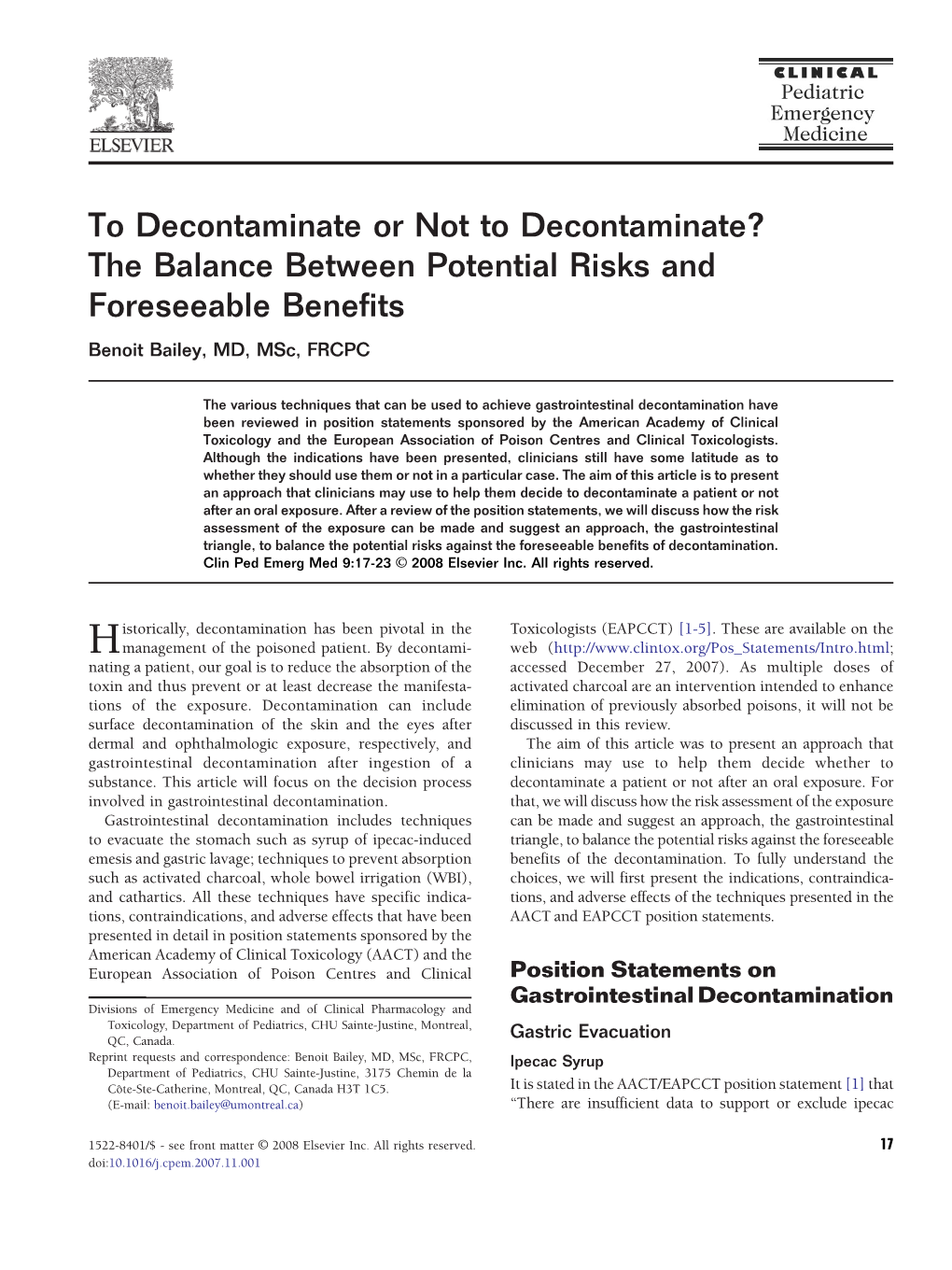 To Decontaminate Or Not to Decontaminate? the Balance Between Potential Risks and Foreseeable Benefits Benoit Bailey, MD, Msc, FRCPC