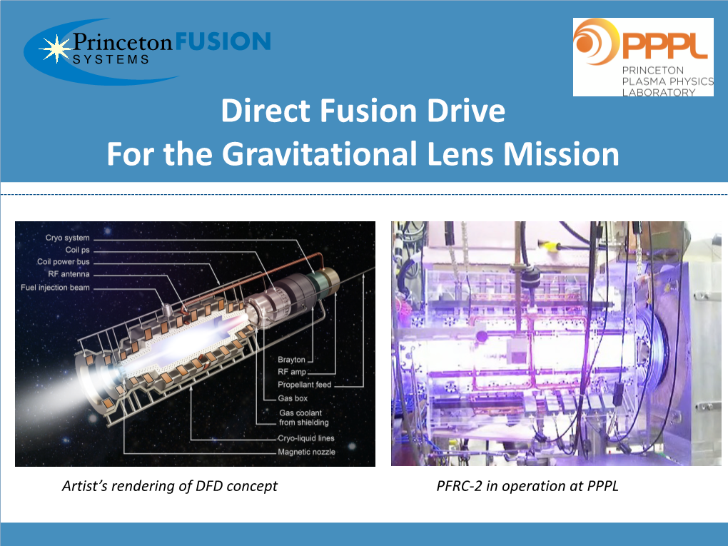 Direct Fusion Drive for the Gravitational Lens Mission