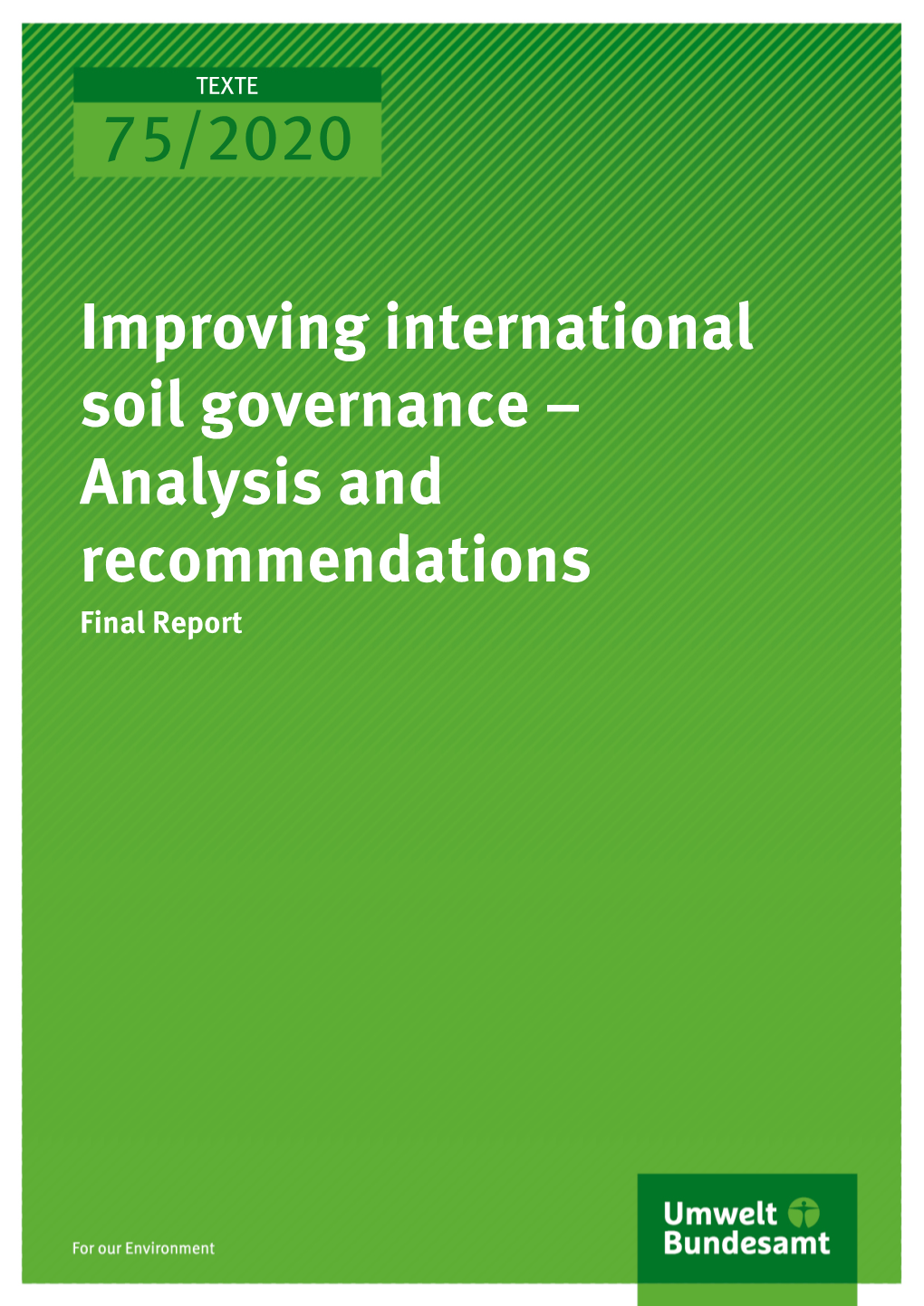 Improving International Soil Governance – Analysis and Recommendations Final Report