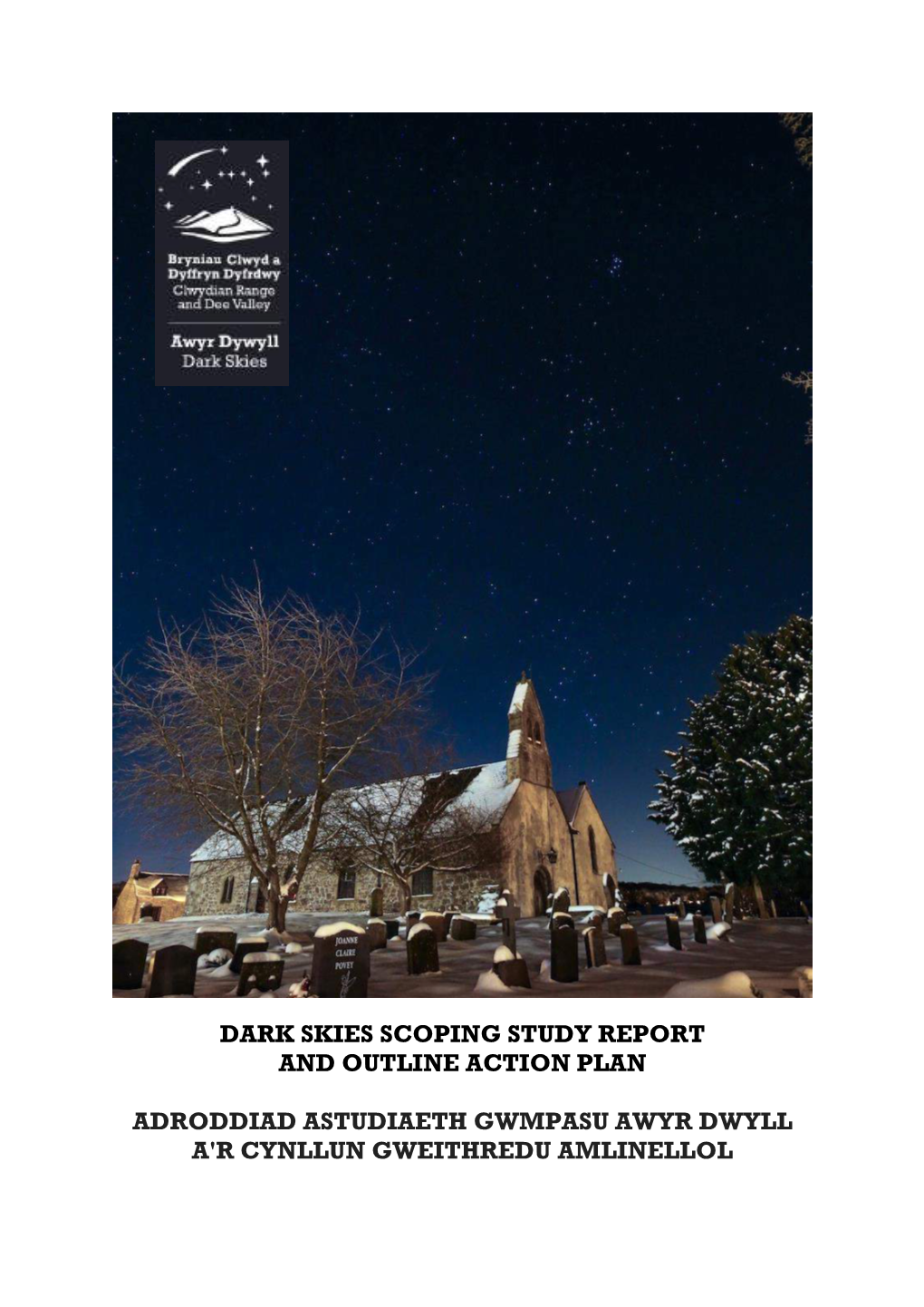 Dark Skies Scoping Study Report and Outline Action Plan