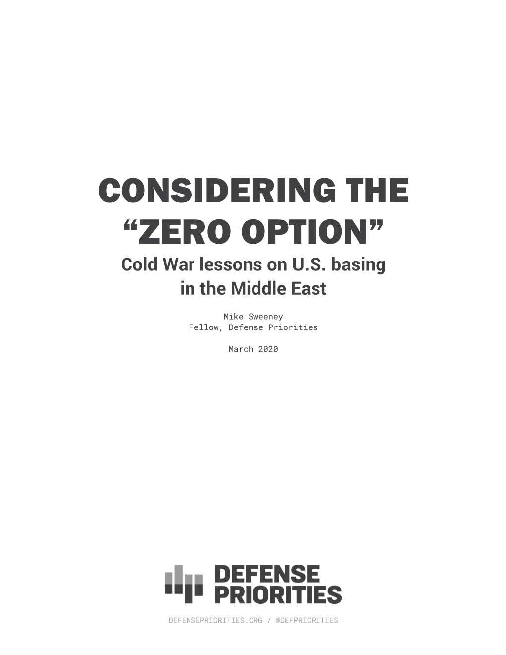 CONSIDERING the “ZERO OPTION” Cold War Lessons on U.S