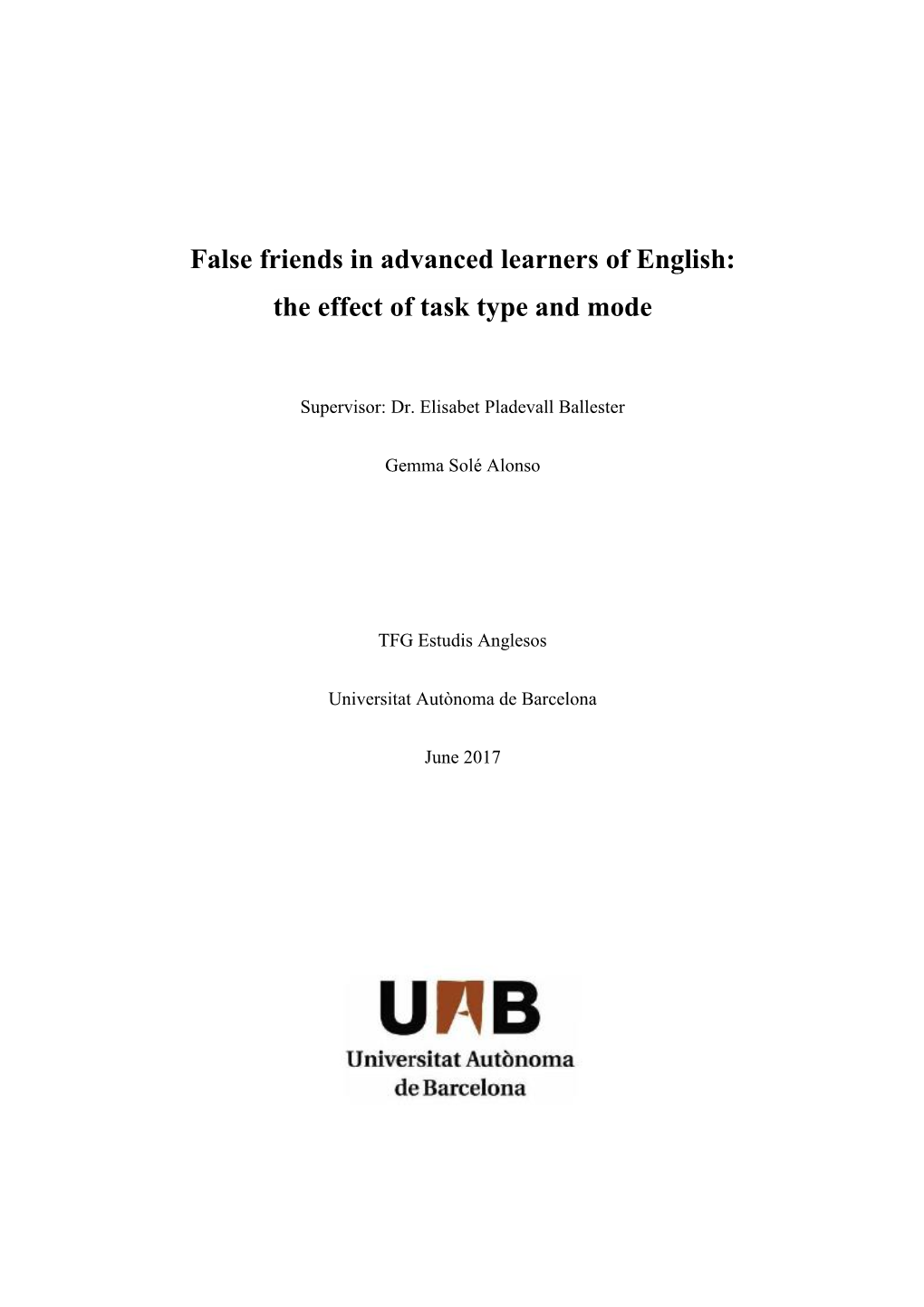 False Friends in Advanced Learners of English: the Effect of Task Type and Mode