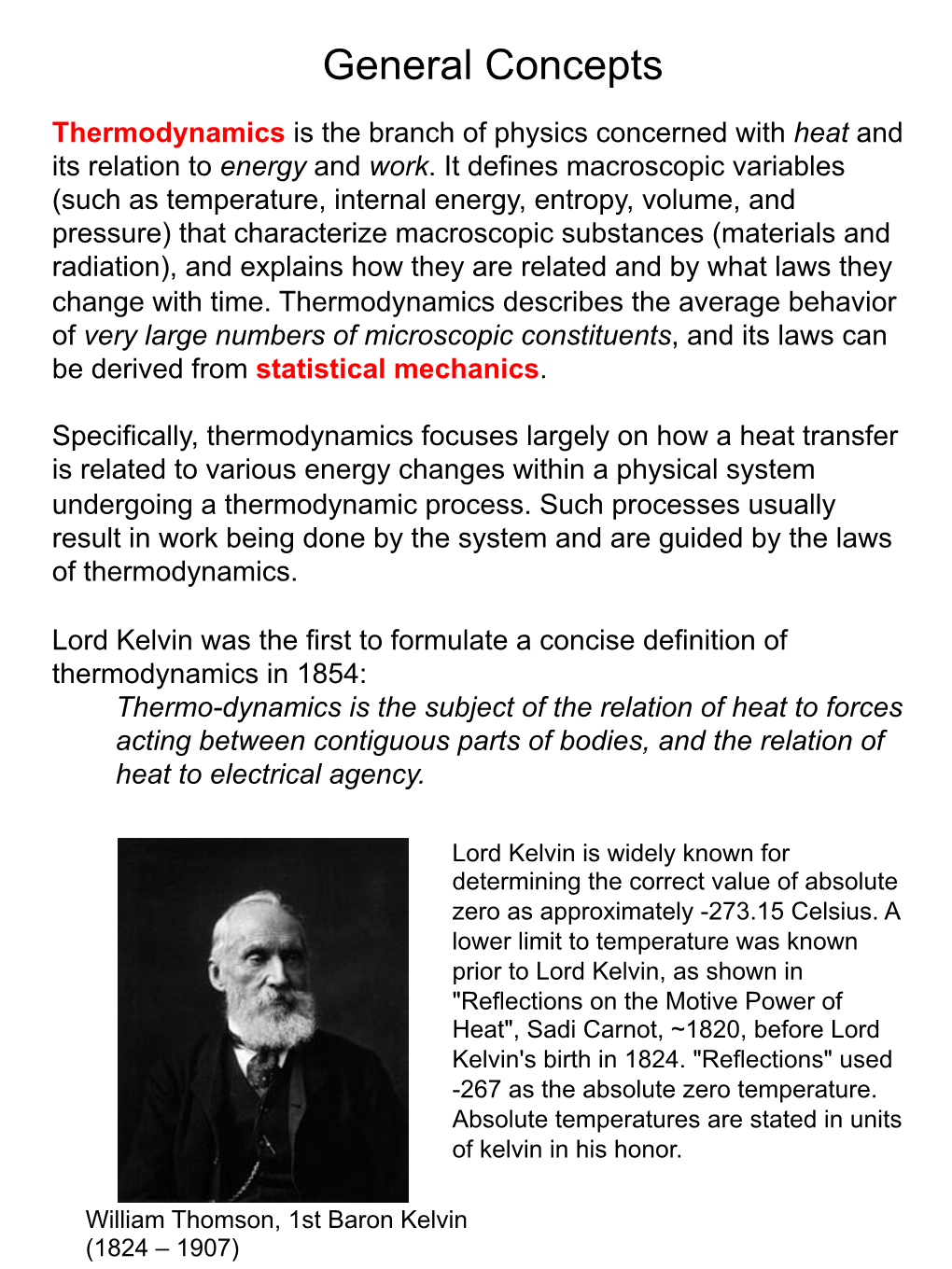 Thermodynamics Is the Branch of Physics Concerned with Heat and Its Relation to Energy and Work