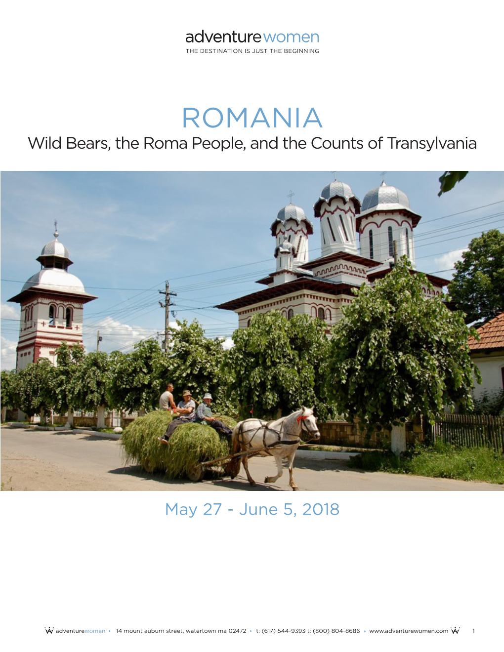 ROMANIA Wild Bears, the Roma People, and the Counts of Transylvania