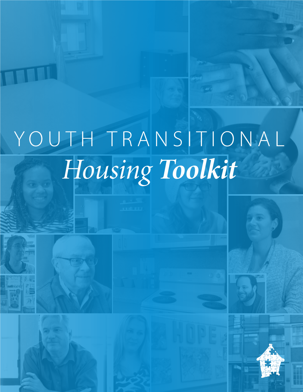 Housing Toolkit YOUTH TRANSITIONAL Housing Toolkit Table of CONTENTS