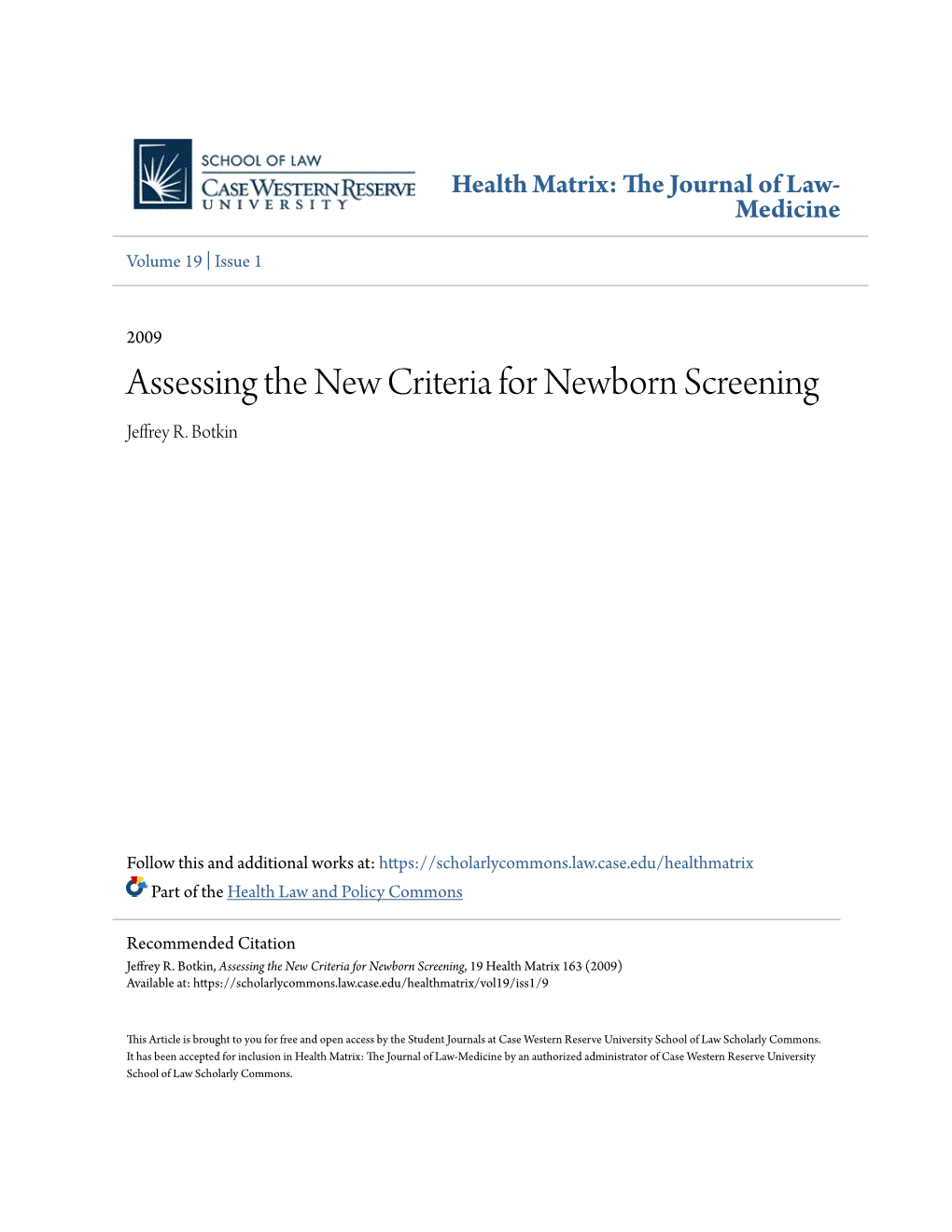 Assessing the New Criteria for Newborn Screening Jeffrey R