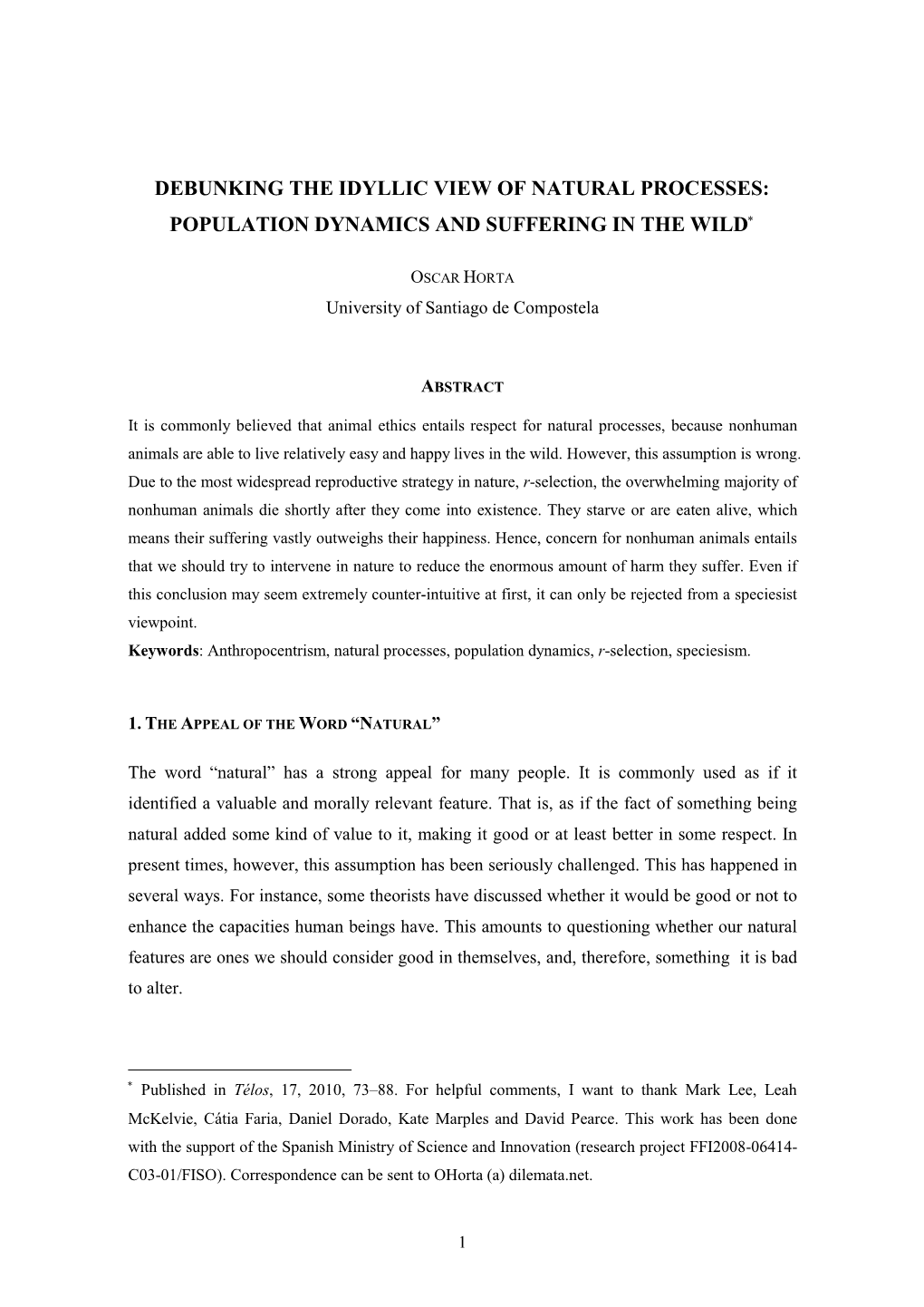 Debunking the Idyllic View of Natural Processes: Population Dynamics and Suffering in the Wild ∗